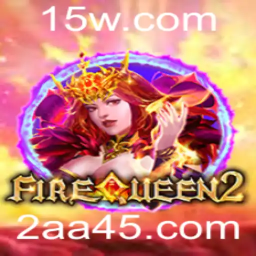 FireQueen2: Uma Nova Era de Aventura e Desafios